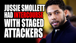Jussie Smollett Had Intercourse with Staged Attackers