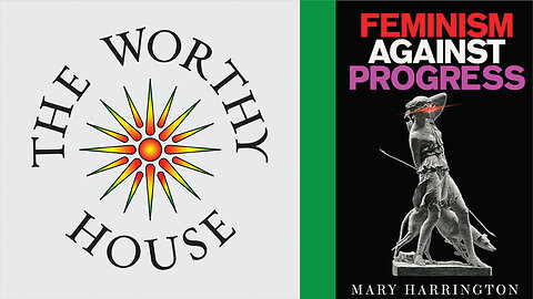 Feminism Against Progress (Mary Harrington)