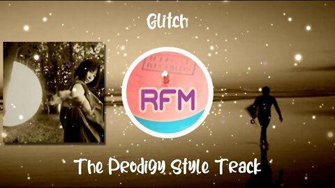 The Prodigy Style Track - Glitch - Royalty Free Music RFM2K
