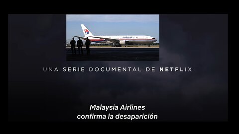 Avión desaparecido MH370 en Netflix