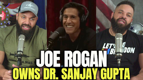 Joe Rogan Owns Dr. Sanjay Gupta