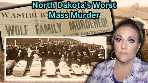 North Dakota's Worst Mass Murder | Wolf Family Massacre