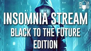 Blackpilled: Insomnia Stream #69: (Movie Review: In the Shadow of the Moon 2019) 4-30-2021