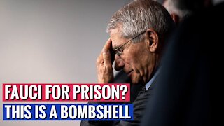 FAUCI FOR PRISON? THIS IS A BOMBSHELL!
