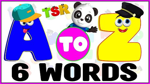 Kids Learning Alphabet | Kids A to Z 6 Words | ABC Phonics | ABC Learning Video