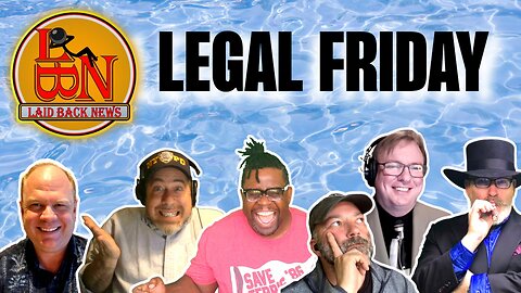 Legal Friday 10-13-2023