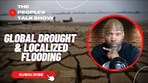Climate Agenda Setup: Global Drought & Localized Flooding | RTD Live Talk