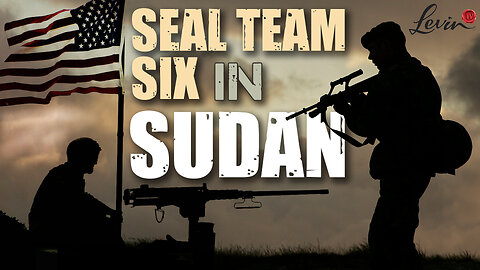 Seal Team Six in Sudan