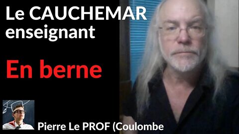 LE CAUCHEMAR ENSEIGNANT (v. #84)