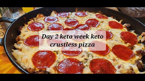 Day 2 keto week Keto crustless pizza #ketorecipes #keto
