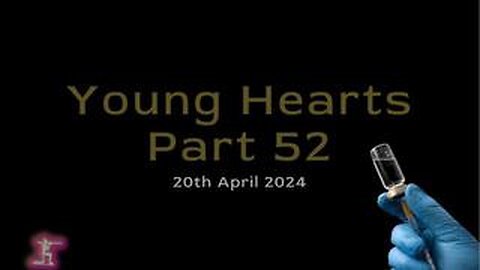 CHECKUR6: Young Hearts Part 52 - 20th April 2024