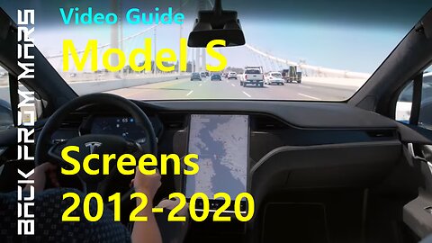 Video Guide - Tesla Model S 2012-2020 - Screens