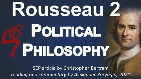 Rousseau 2: Political Philosophy by Bertram [SEP]