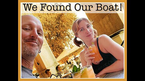 Ep. 1 - We Found Our Boat