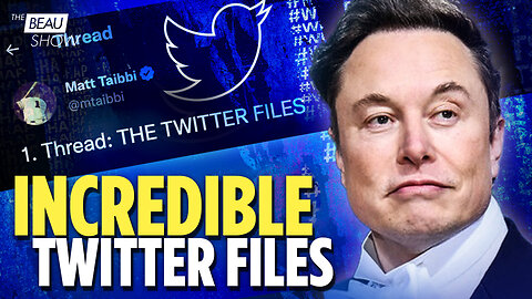 The Twitter Files: ‘Handled!’ | The Beau Show