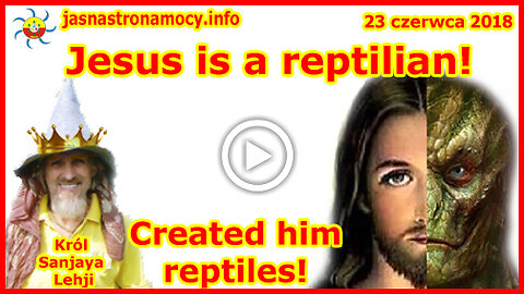 Jesus is a reptilian Created him reptiles