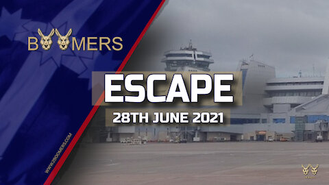 ESCAPE - 28TH JUNE 2021