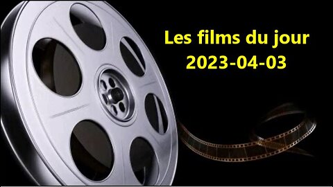 Les films du jour = 2023-04-03