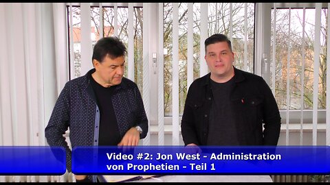 Video #2: Jon West - Administration von Prophetien - Teil 1