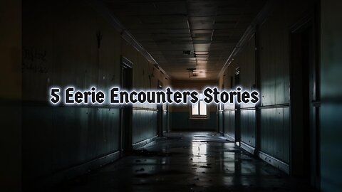 Eerie Encounters: Tales of the Unknown