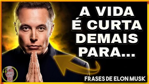 61 Frases Motivadoras de Elon Musk ⭐ Citações Elon Musk | Frases de Elon Musk