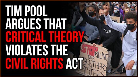 Tim Pool Argues That Critical Theory CONTRADICTS The Civil Rights Act Of 1964