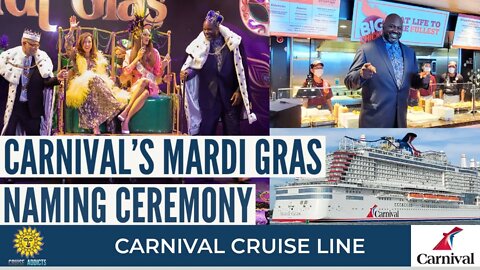 Carnival Mardi Gras Naming Ceremony with CFO Shaquille O'Neal | Carnival Cruise Line