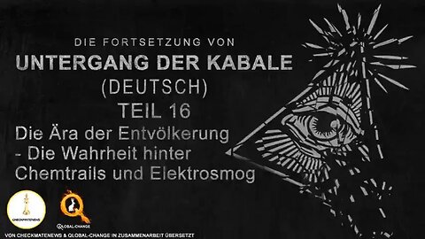 Untergang der Kabale 2: Teil 15 - Entvölkerung: Vergiftete Nahrung, Gentechnik, Genderlehre. Deutsch