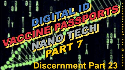 NanoTech Part 7 ( Discernment 23 )
