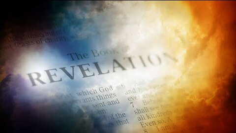 Book of Revelation is Futuristic - Addressing Deception