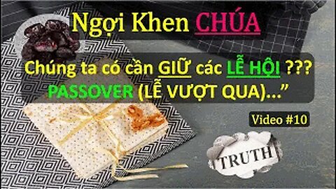 #10 CHÚNG TA CÓ CẦN GIỮ CÁC LỄ HỘI TRONG CHÚA