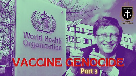 Vaccine Genocide 3