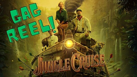 JUNGLE CRUISE Bloopers & Gag Reel 2021 Ft. Dwayne Johnson and Emily Blunt