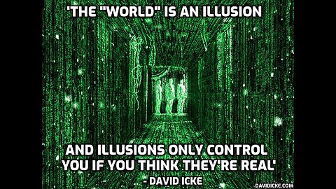 The World Is Not What You Think It Is - David Icke In 2015
