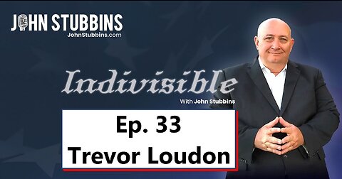 Indivisible w/John Stubbins - Trevor Loudon Discusses Marxist Infiltration of Churches