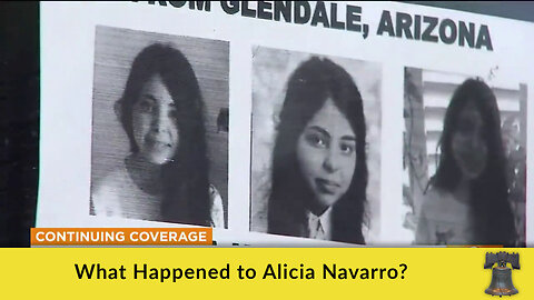 What Happened to Alicia Navarro?