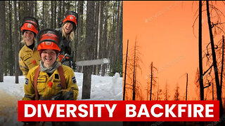 Feminist Firefighters Accidentally Set Canada On Fire! - MGTOW