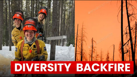 Feminist Firefighters Accidentally Set Canada On Fire! - MGTOW