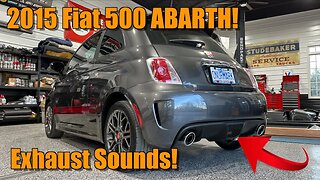 Here Are the Sweet Sounds of My New Daily Driver! 2015 Fiat 500 ABARTH!