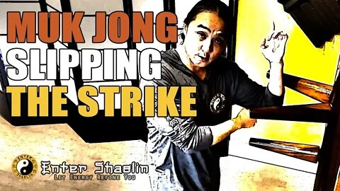 Wing Chun | Wooden Dummy | Muk Jong | Slipping The Strike