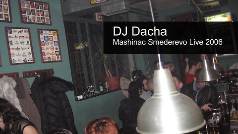 DJ Dacha - 2005 Live in Smederevo Mashinac