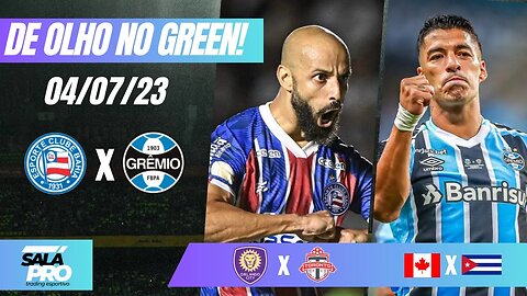 🔴APOSTAS DE FUTEBOL PARA O DIA 04/07 - TIPS De Olho No Green Trading Esportivo⚽