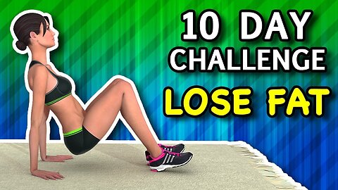 10 Day Challenge - 10 Minute Workout To Lose Fat Fast