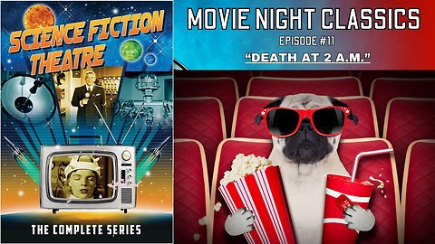 Science Fiction Theatre Episode #011 "Death At 2 a.m.