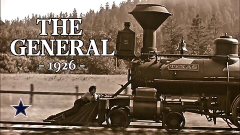The General - 1926 (HD): Silent Movie by Buster Keaton