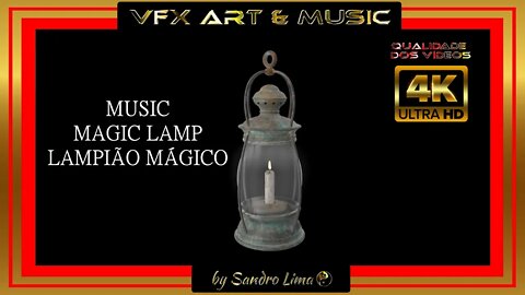 VFX ART MUSIC || “Lampião Mágico” || “Magic Lamp” | 2022