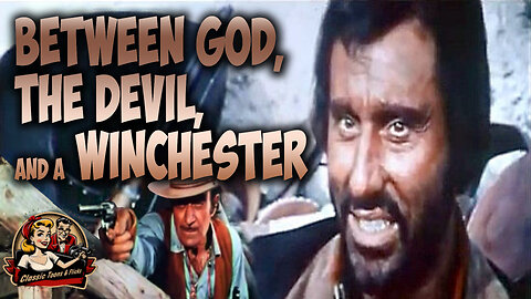 Between God, the Devil and a Winchester: A Wild West Tale of Redemption and Revenge