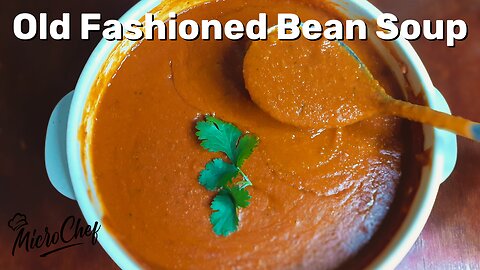Old Fashioned Bean Soup (Ready in 30 minutes)