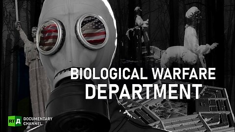 🇺🇸 U.S. ☣️🇺🇦 Biological Warfare Department | RT Documentary