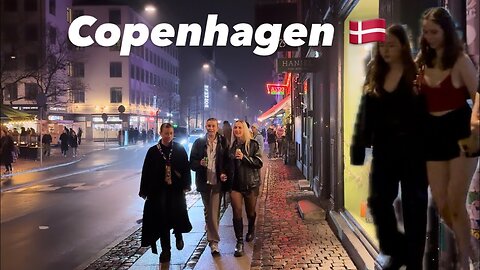 NIGHTLIFE IN COPENHAGEN-DANISH GIRLS AFTER MIDNIGHT 4K.